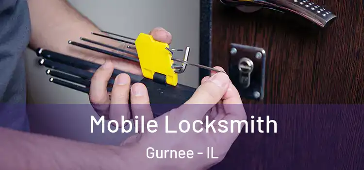Mobile Locksmith Gurnee - IL