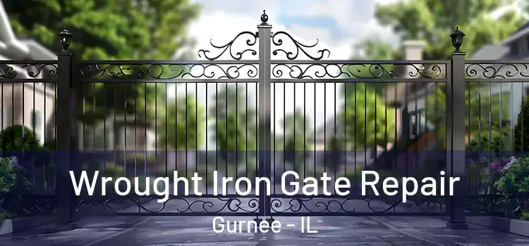 Wrought Iron Gate Repair Gurnee - IL